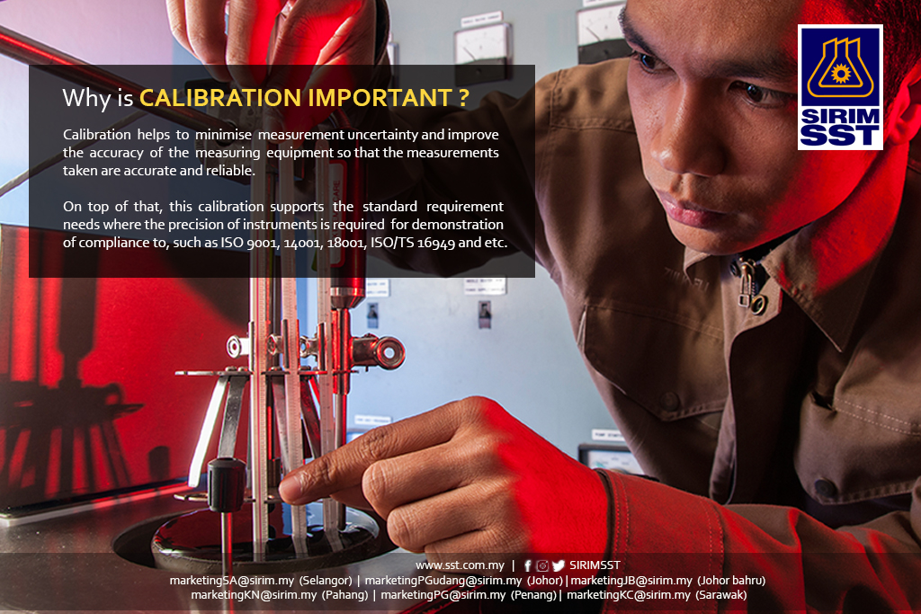 SIRIM Standards Technology Why is Calibration Important 2017